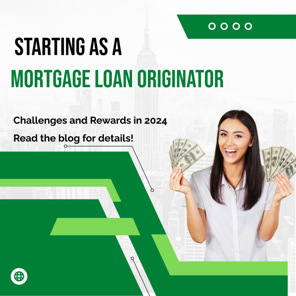 Starting as a Mortgage Loan Originator in&nbsp;2024